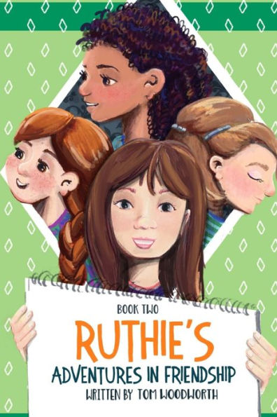 Ruthie's Adventures In Friendship Book Two