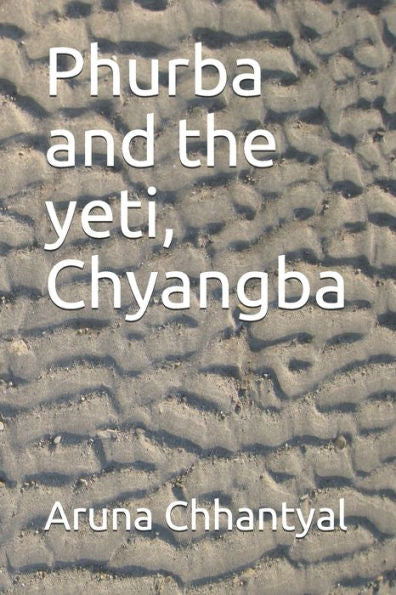 Phurba And The Yeti, Chyangba