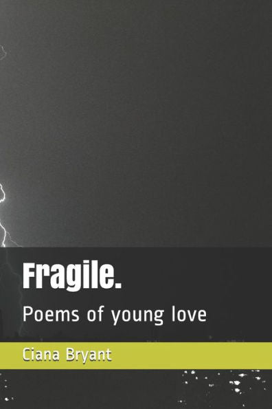 Fragile.: Poems of young love - 9781728932064