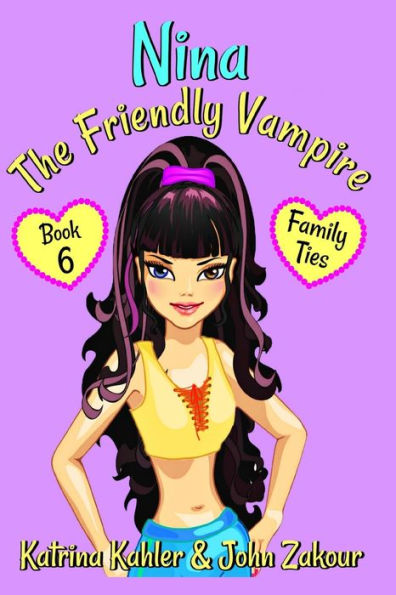 Nina The Friendly Vampire - Book 6 : Family Ties