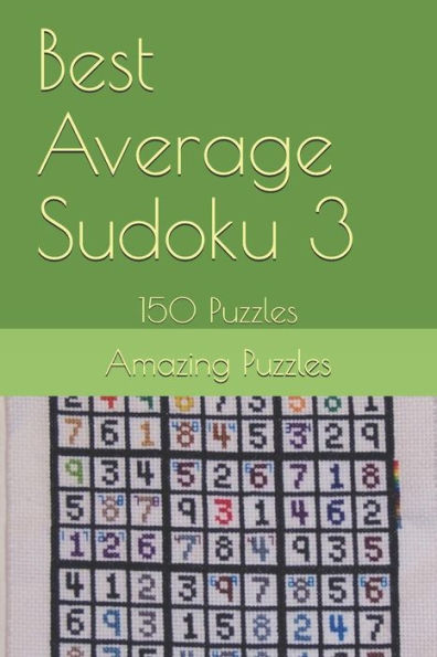 Best Average Sudoku 3: 150 Puzzles