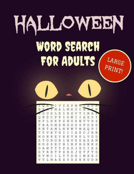 Large Print Halloween Word Search: 30+ Spooky Puzzles For Adults | With Scary Pictures | Trick-or-Treat Yourself to These Eery Word Find Puzzles! (Large Print Puzzle Books) - 9781729024010