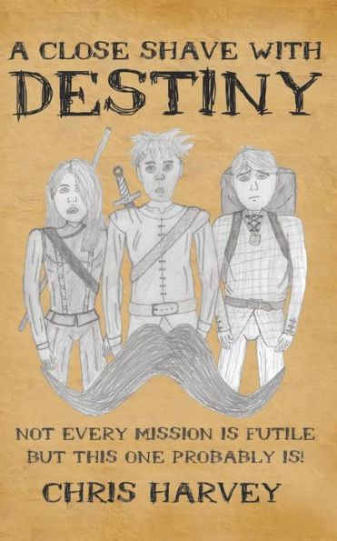 A Close Shave with Destiny