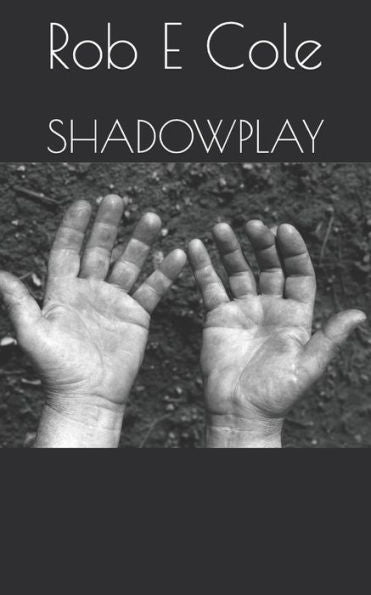 Shadowplay - 9781729036006