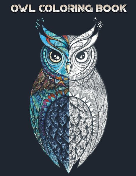 Owl Coloring Book: With Over 20 Beautiful Owl Designs For Adults