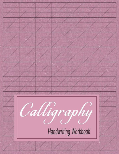 Calligraphy Handwriting Workbook: Practice Paper Slanted Grid - Maroon (Empty Calligraphy Journal)