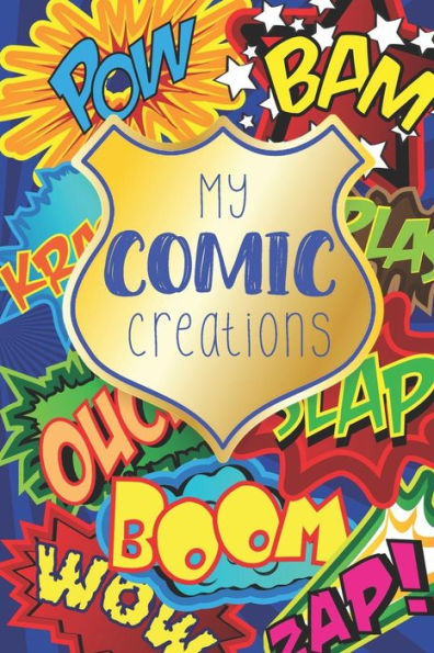 My Comic Creations : Make Your Own Comic Stories