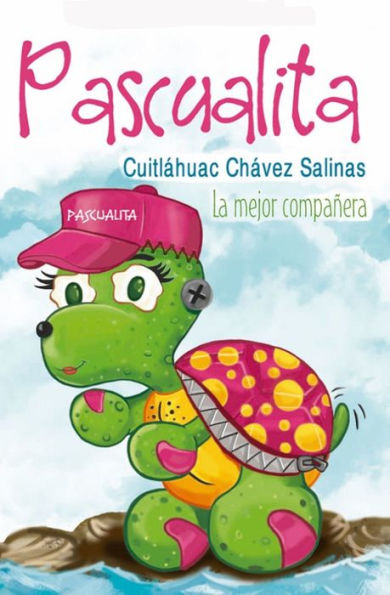 Pascualita : La Mejor Compa?era