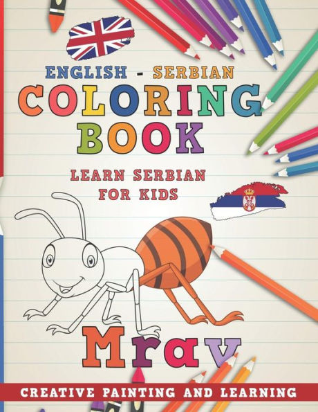 Coloring Book: English - Serbian I Learn Serbian for Kids I Creative painting and learning. (Learn languages)