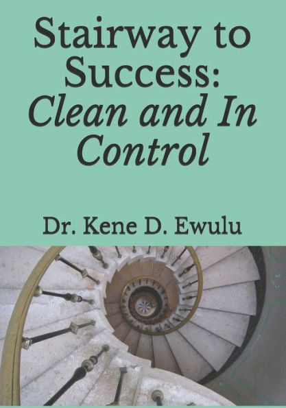 Stairway To Success: Clean And In Control