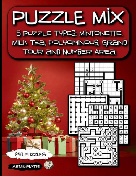 Puzzle Mix: 5 Puzzle Types: Mintonette, Milk Tea, Polyominous, Grand Tour And Number Area.