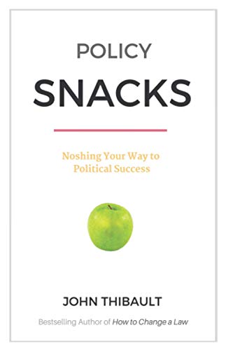 Policy Snacks : Noshing Your Way To Political Success