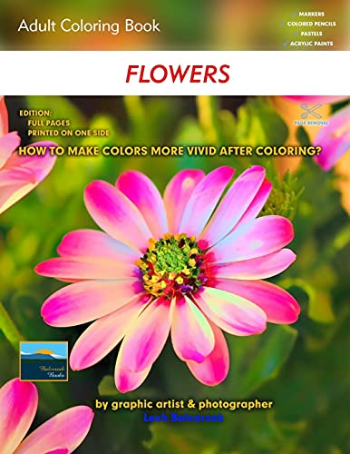 Adult Coloring Book Flowers: Edition: Full Pages (Simply Coloring By Lech)