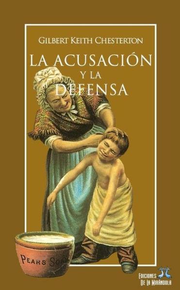 La acusación y la defensa (Spanish Edition)