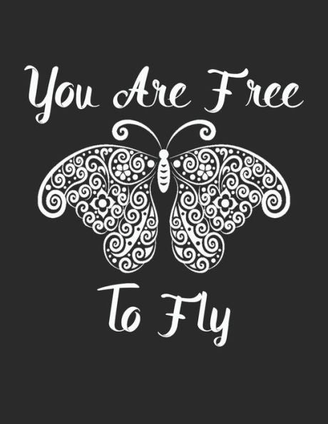 You Are Free To Fly