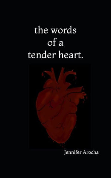 The Words Of A Tender Heart