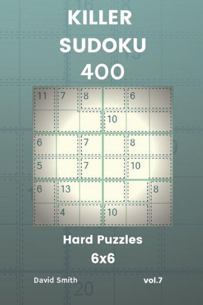 Killer Sudoku - 400 Hard Puzzles 6x6 vol.7
