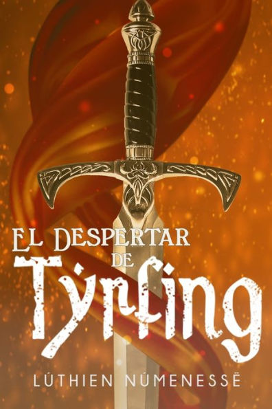 El Despertar de Tyrfing (Clan Bracaros) (Spanish Edition)