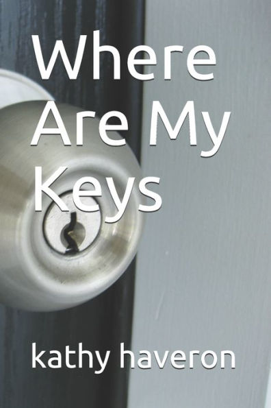 Where Are My Keys