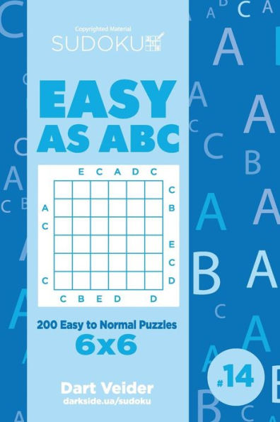 Sudoku Easy As Abc - 200 Easy To Normal Puzzles 6X6