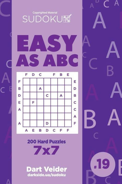 Sudoku Easy As Abc - 200 Hard Puzzles 7X7