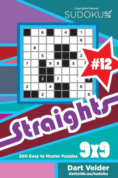 Sudoku Straights - 200 Easy To Master Puzzles 9X9