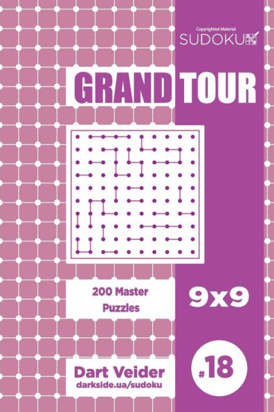 Sudoku Grand Tour - 200 Master Puzzles 9X9