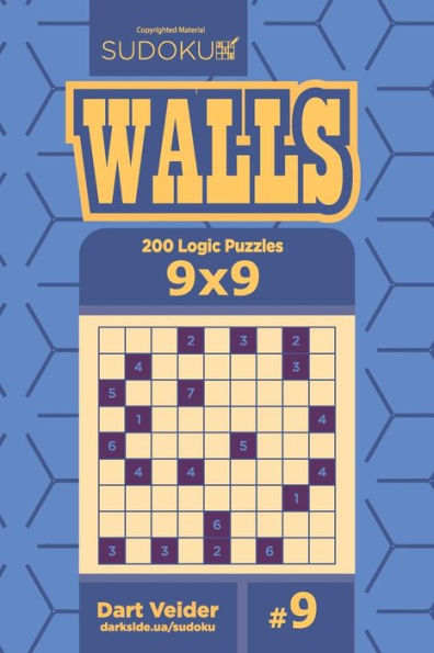 Sudoku Walls - 200 Logic Puzzles 9X9