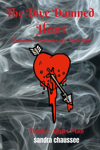 The Dive Damned Heart : Romantic Encounters Of A Third Kind