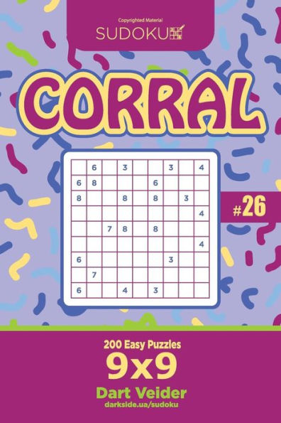 Sudoku Corral - 200 Easy Puzzles 9X9