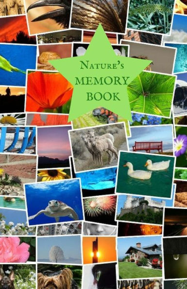 Natures Memory Book : Classic Keepsake Memory Book/Photo Album For All Occasions