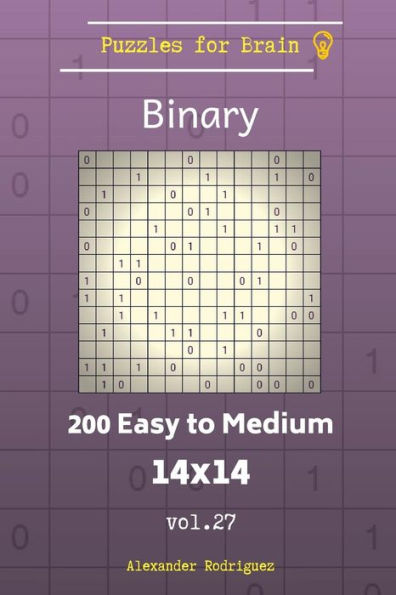Puzzles For Brain Binary - 200 Easy To Medium 14X14