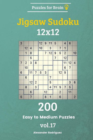 Puzzles For Brain - Jigsaw Sudoku 200 Easy To Medium Puzzles 12X12