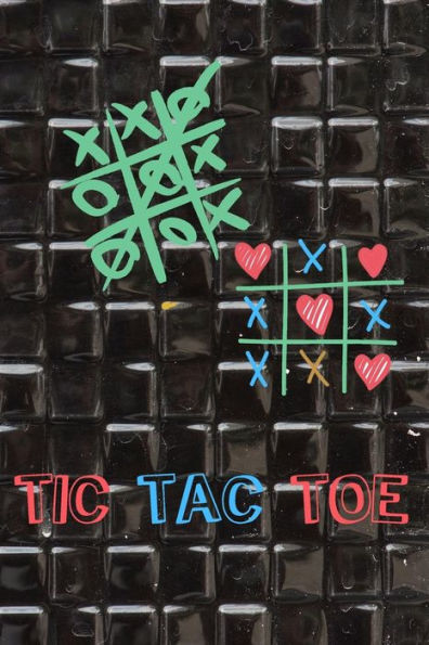 Tic Tac Toe : Activity Book Play 600 Games For Traveling Camping Road-Trip Family Vacation