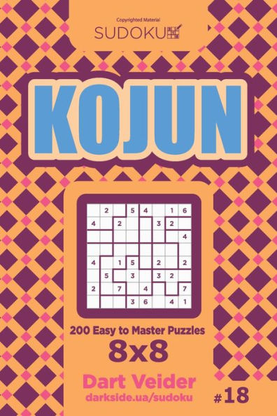 Sudoku Kojun - 200 Easy To Master Puzzles 8X8