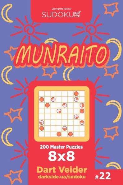 Sudoku Munraito - 200 Master Puzzles 8X8