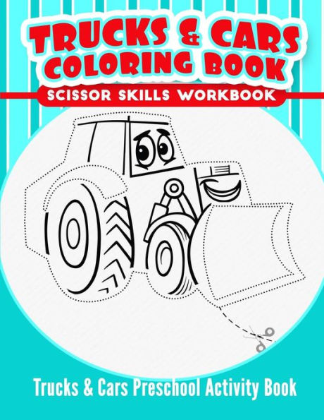 Trucks And Cars Coloring Book : Trucks And Cars Preschool Activity Book