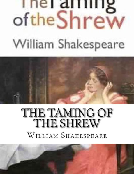 The Taming Of The Shrew - 9781729832158
