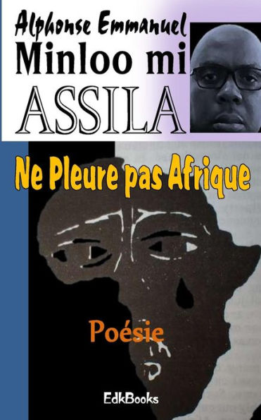 Ne Pleure Pas Afrique