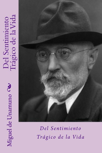Del sentimiento tr?gico de la vida (Spanish Edition) - 9781729850176