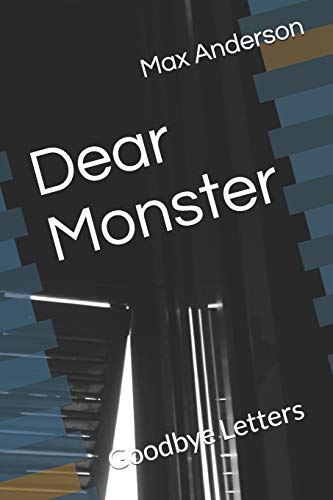 Dear Monster : Goodbye Letters