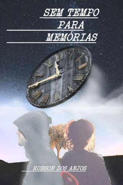 Sem Tempo Para Mem?rias