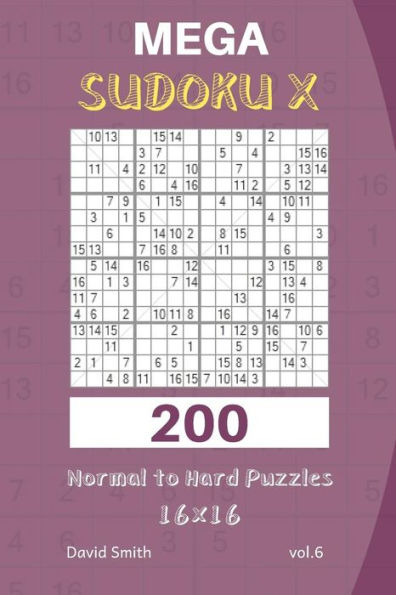 Mega Sudoku X - 200 Normal To Hard Puzzles 16X16