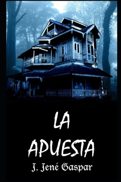 LA APUESTA (un relato de Crónicas Sombrías) (Spanish Edition)