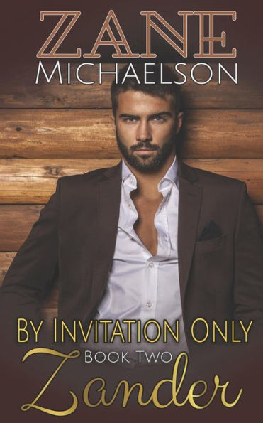Zander : By Invitation Only: Book Two
