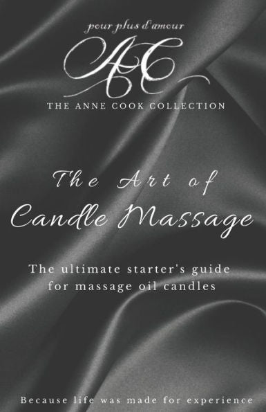 The Art Of Candle Massage