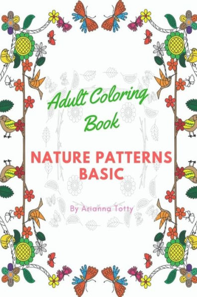 Adult Coloring Book: nature patterns basic