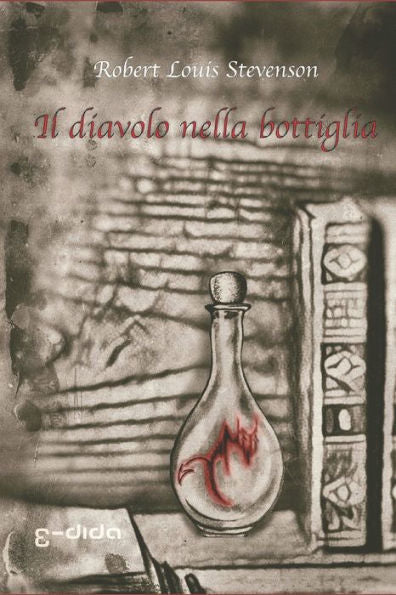 Il diavolo nella bottiglia: Traduzione italiana con testo a fronte (Collana Classici Edida) (Italian Edition)