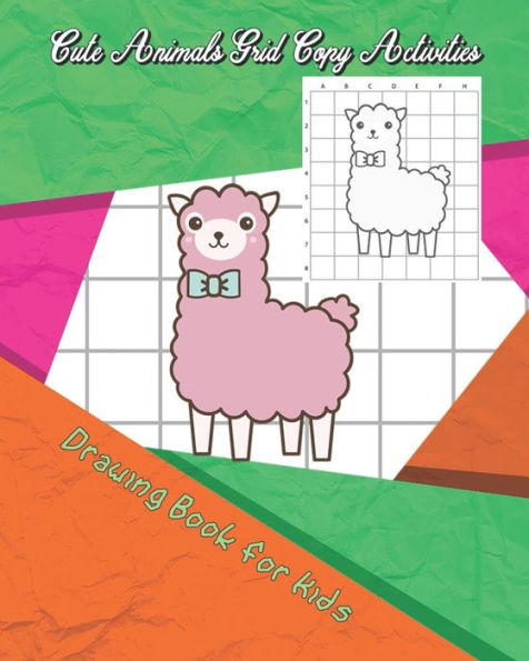 Cute Animals Grid Copy Activities: Drawing and Coloring Book for Kids (Education Game for Children)