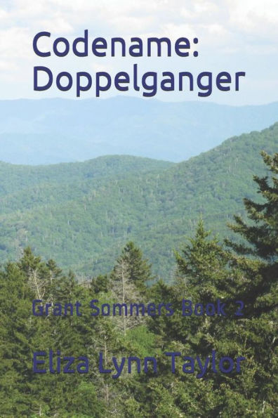 Codename: Doppelganger: Grant Sommers Book 2 (Codename: The Grant Sommers Series)